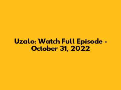 Uzalo: Watch Full Episode - October 31, 2022